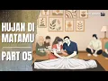 Download Lagu Hujan Di Matamu PART 5 - Dhot Design Terbaru