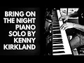 Lagu Bring on the night - Sting /Piano Solo Played as Kenny Kirkland