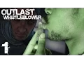 Outlast Whistleblower 1 Walkthrough DID HE JUST LICK MY EAR