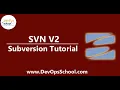 SVN Fundamental to Advanced Tutorial For Beginners V2 DevOpsSchool