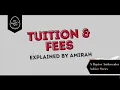 Tuition and Fees Breakdown - Amirah