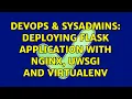 DevOps SysAdmins Deploying Flask application with nginx uWSGI and virtualenv