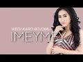 iMeyMey - Wedi Karo Bojomu #lirik