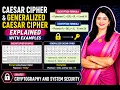 Caesar Cipher Generalized Caesar Cipher Explained with Examples Cryptography