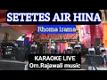 Download Lagu SETETES AIR HINA KARAOKE (rhoma irama - Rajawali music @karaokedendy @karaokerajawali )