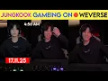 [MULTI SUB] 🔴17.11.25 BTS Jungkook Funny gaming on Weverse bts jk 