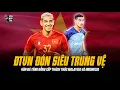 Download Lagu TUYỂN VIỆT NAM SẮP SỞ HỮU SIÊU TRUNG VỆ 1M95 | HÒN ĐÁ TẢNG ĐẲNG CẤP THÁCH THỨC MALAYSIA VÀ INDONESIA