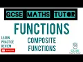 Composite Functions Grade 7-9 Maths Series GCSE Maths Tutor