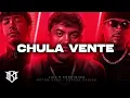 Chula Vente - Neton Vega, Luis R Conriquez, Fuerza Regida
