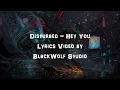 Disturbed - Hey You