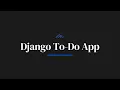 Simple Django ToDo App Project Byte Builders