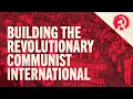 Building the Revolutionary Communist International World School of Communism 2026