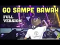 Download Lagu DJ Omo kucrut Go sampe bawah remix Full version