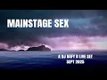 Download Lagu Mainstage S*x 2024 - 2025 High Energy Live Set | Big Room UK Bass Mainstage | DJ NAFY B Live