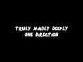 Truly, Madly, Deeply - One Direction (Empty Arena)