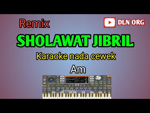 Download MP3 SHOLAWAT JIBRIL - Karaoke Remix - Nada Cewek. set manual org