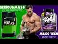 Serious Mass Optimum Nutrition vs Mass Tech Muscletech How Do They Compare