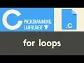 For Loops C Tutorial 24