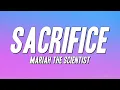 Download Lagu Mariah the Scientist - Sacrifice (Lyrics)