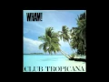 Download Lagu Wham! - Blue (Armed With Love)