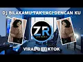 Lagu DJ BILA KAMU TAK LAGI DENGAN KU,VIRAL DI TIKTOK