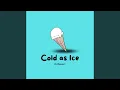 Download Lagu Cold as Ice