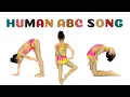 Download Lagu Human Alphabet Song 015