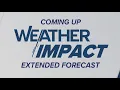 Weather Impact Meteorologist Alex Pry s extended forecast Dec 24