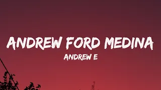 Download Andrew E - Andrew Ford Medina (Lyrics) \ MP3