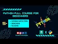 5 - Python String Data Type Indexing and Slicing Python Full Course for Beginners