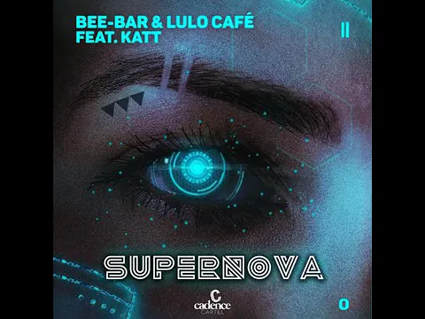 Download MP3 Bee Bar & Lulo Cafe Feat. Katt - Supernova