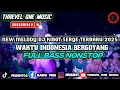 Lagu NEW MELODY DJ KIBOT SERGE TERBARU 2025 MELODY DJ JEDAG JEDUG WOLFGANG KIBOT FULLL BASS NONSTOP 