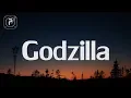 Download Lagu Eminem - Godzilla (Lyrics) FT. Juice WRLD