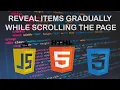 Reveal Items Gradually While Scrolling The Page HTML CSS JavaScript