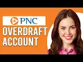 How To Overdraft A PNC Account How To Turn On Overdraft Services PNC Bank