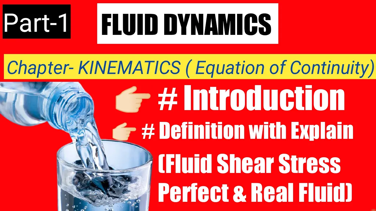 #1 Introduction To Fluid Dynamics | Shear Stress | Difference between Perfect and Real Fluid |