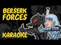 Download Lagu Berserk FORCES Karaoke
