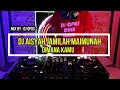 Download Lagu Dj Aisyah Jamila Maimunah Dimana Kamu Mix By : Dj Opus Official