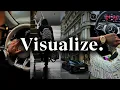 Visualize and MAKE IT HAPPEN