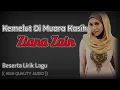 Download Lagu KEMELUT DI MUARA KASIH - ZIANA ZAIN (HIGH QUALITY AUDIO) WITH LYRIC | LAGU WANITA 90AN
