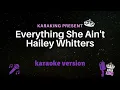 Hailey Whitters - Everything She Ain't (Karaoke Version) | Instrumental + Lyrics | Original Key