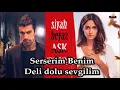 Aslı & Ferhat - Aşkın Nur Yengi - Serserim Benim