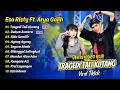 Lagu Esa Risty Ft Arya Galih - TRAGEDI TALI KUTANG - DUKUN ASMARA || FULL ALBUM DANGDUT KOPLO
