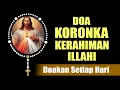 Download Lagu DOA KORONKA KERAHIMAN ILLAHI ( dengan Text Lebih Besar ) - Doakan Setiap Hari | Doa Katolik