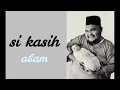 Download Lagu 🔴 SIKASIH [ABAM]