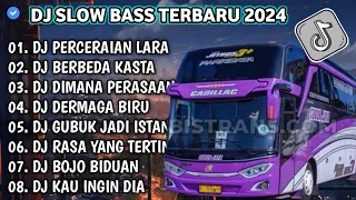 DJ SLOW FULL BASS TERBARU 2024 • PERCERAIAN LARA • BERBEDA KASTA || DJ TIKTOK TERBARU 2024 !!!