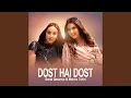 Download Lagu Dost Hai Dost