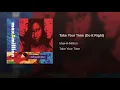 Take Your Time (Do It Right)