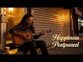 Lagu Happiness Postponed (Full Album) Acoustic Reggae Ballads | Let Babylon Burn