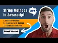Types of String Methods in Javascript Eposide 39 in Urdu